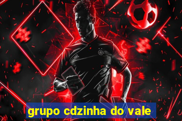 grupo cdzinha do vale